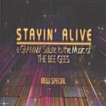 Stayin’ Alive – A Salute To The Music of The Bee Gees